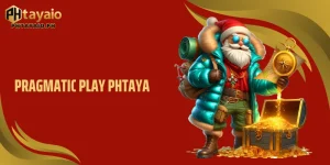 Pragmatic Play PHTAYA: A Rising Jackpot Hub